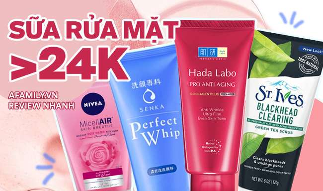 12 loại sữa rửa mặt dễ mua ở siêu thị: Giá từ 24.000 VNĐ mà từ chống lão hóa đến làm trắng đều có đủ 12 loại sữa rửa mặt dễ mua ở siêu thị: Giá từ 24.000 VNĐ mà từ chống lão hóa đến làm trắng đều có đủ