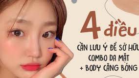 4 điều các nàng cần lưu ý để sở hữu combo da mặt, body căng bóng sexy hè này
