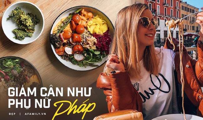 Phụ nữ Pháp ăn nhiều vẫn không béo và đây chính là 6 bí kíp vàng của họ Phụ nữ Pháp ăn nhiều vẫn không béo và đây chính là 6 bí kíp vàng của họ