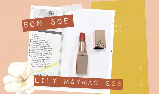 Son 3CE Lily Maymac màu 228: Sang chảnh, màu đẹp, giá tốt nhưng có những nhược điểm chỉ dùng rồi mới biết Son 3CE Lily Maymac màu 228: Sang chảnh, màu đẹp, giá tốt nhưng có những nhược điểm chỉ dùng rồi mới biết